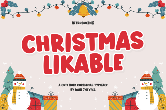 Christmas Likable: A Font That Feels Like a Warm Hug