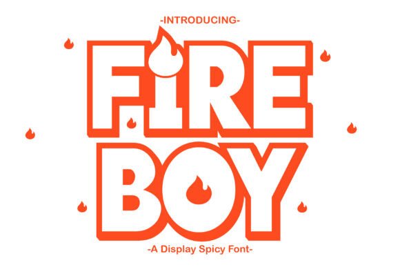 Fire Boy: The Whimsical Display Font for Creative Projects