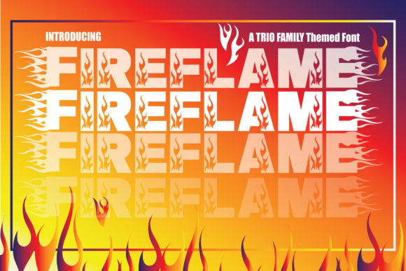 Fire Flame Trio: Your Go-To Font for Bold Visual Impact