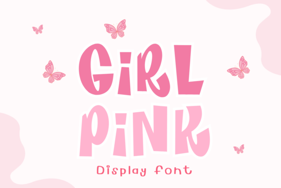 Girl Pink: A Display Font for Playful, Feminine Design
