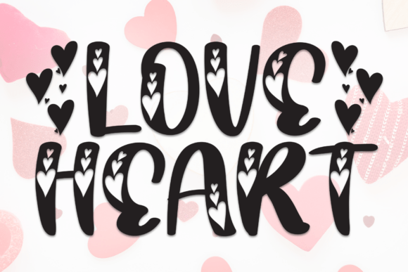 Love Heart: The Font That Feels Like a Warm Hug