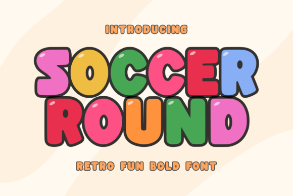 Soccer Round: The Playful Display Font That Brands Will Love