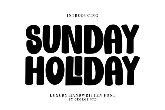 Sunday Holiday: The Bold Display Font for Festive Designs