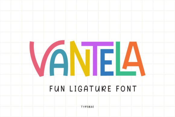 Vantela: The Playful Display Font for Joyful Designs