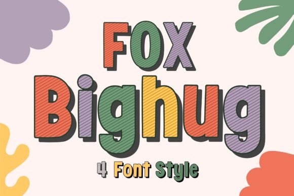 Why Fox Bighug is Your Next Go-To Display Font